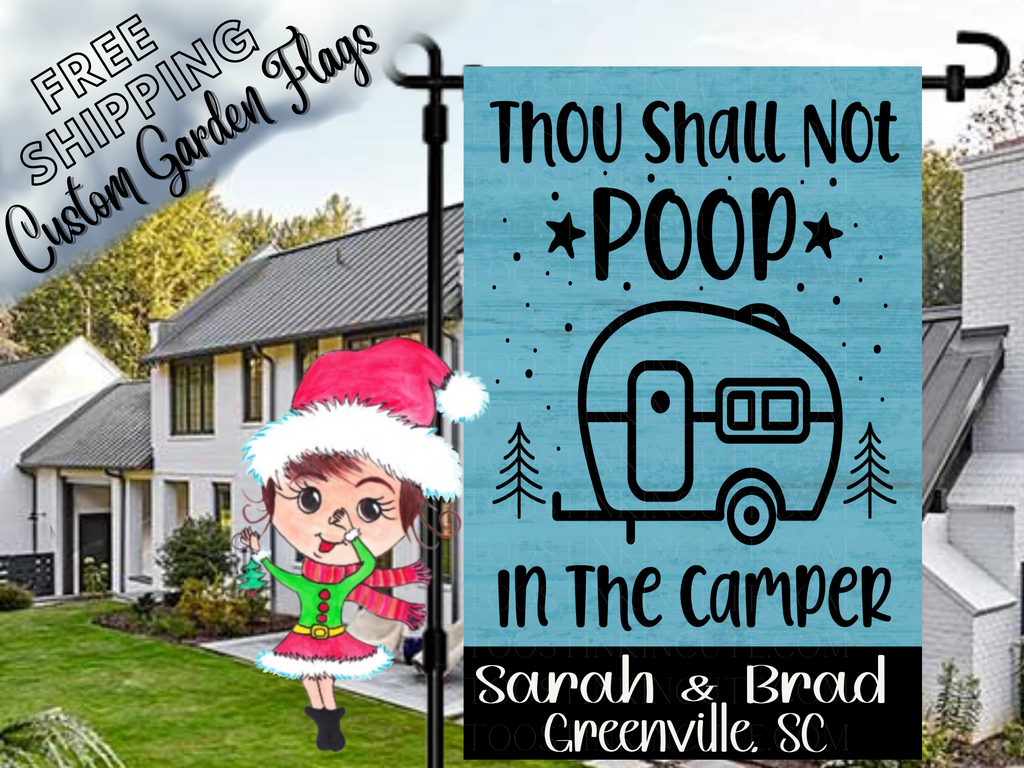 🚫💩🏕️ Ready to take your camping decor to the next level? Our hilarious garden flag is here to save the day (and your camper)! 🌟 "Thou Shall Not Poop in the Camper" is the ultimate rule for a fresh and fun outdoor experience.
