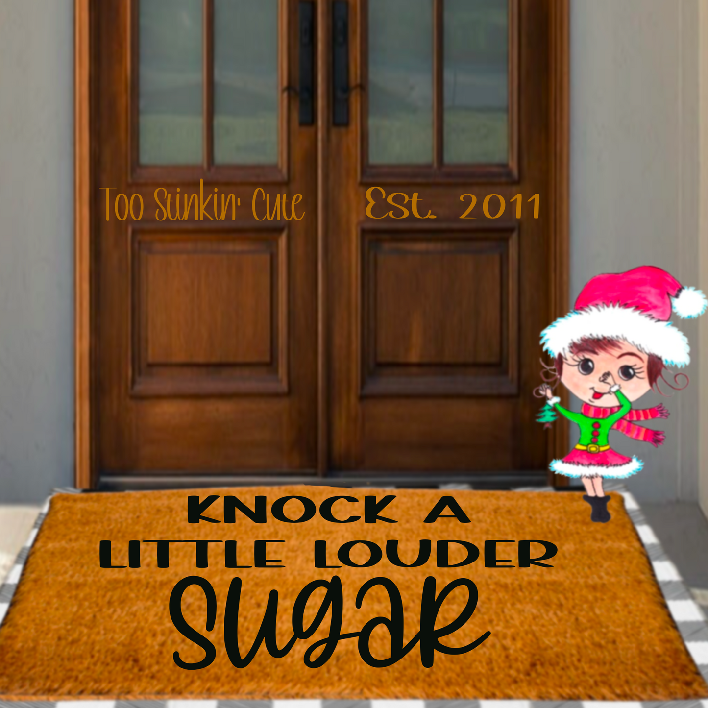 Custom Welcome Knock Louder Sugar Doormat