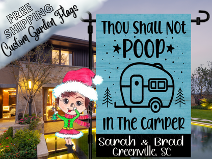 Thou Shall Not Poop in the Camper Garden Flag