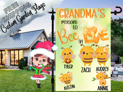 Grandma's reasons to bee in love garden flag mockup with named bees and honey-drip Love lettering.
