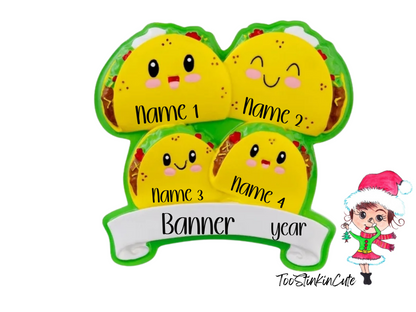 Four smiling tacos on a family Christmas ornament with numbered name spaces, a white banner, and year label.