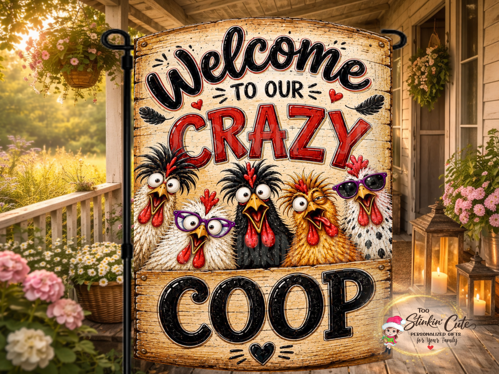 Welcome to Our Crazy Coop garden flag featuring five funny chickens with silly expressions and colorful accessories.