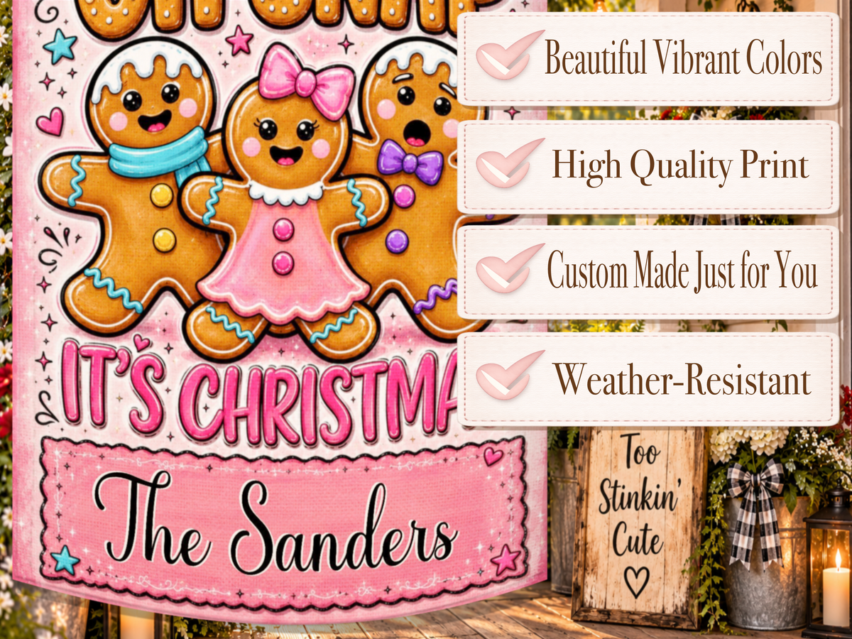 Custom family-name Christmas garden flag featuring the funny saying Oh Snap It’s Christmas with hearts, stars, sparkles, and gingerbread friends.