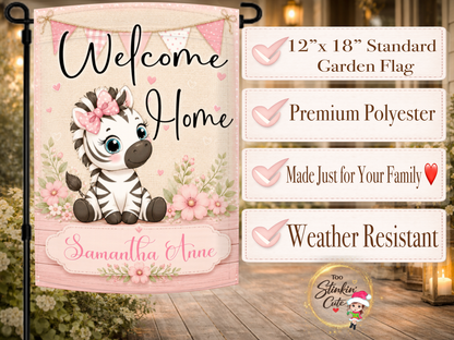 Welcome home baby girl flag with zebra and floral design.