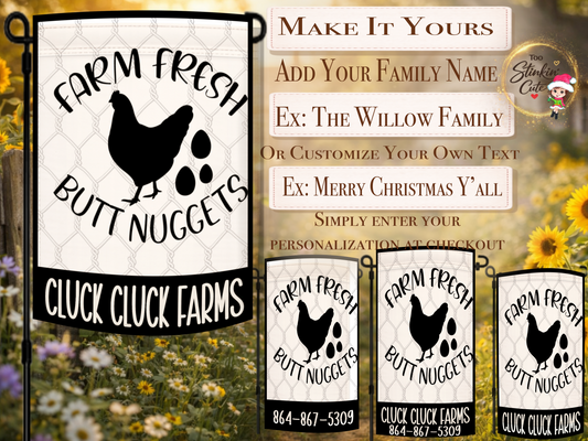 Rustic farmhouse chicken coop yard flag with humorous farm saying