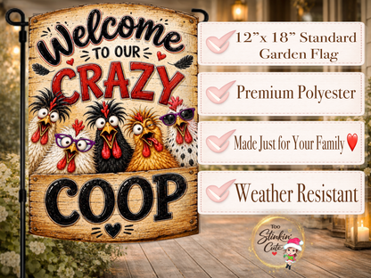 Farmhouse chicken yard flag with five whimsical chickens and bold Welcome to Our Crazy Coop wording.