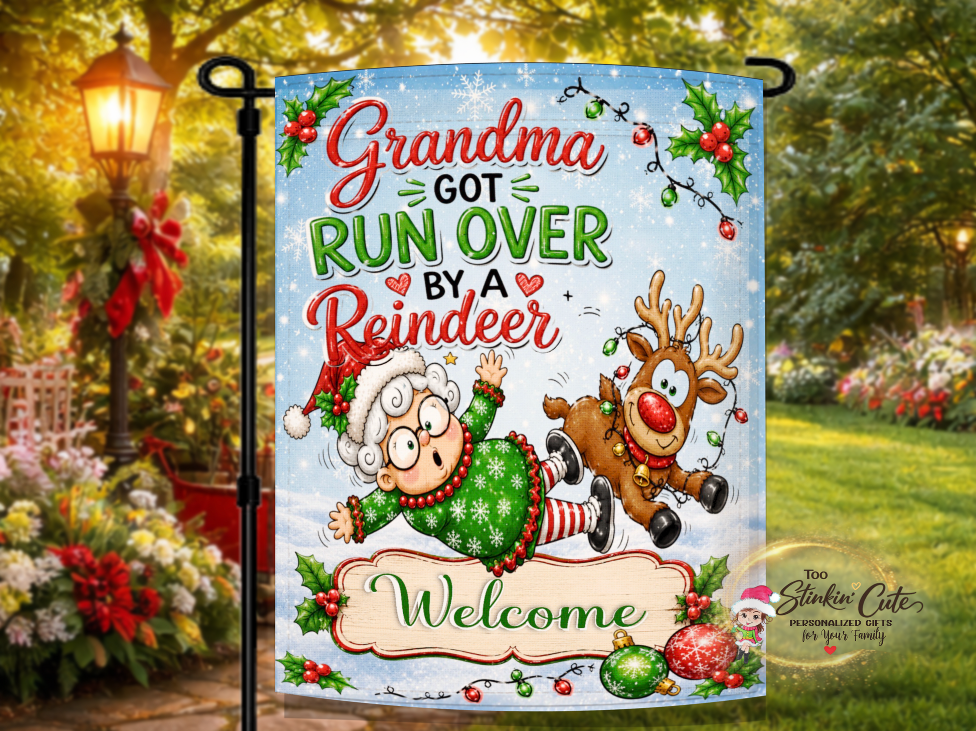 Personalized Grandma Got Run Over by a Reindeer Christmas garden flag