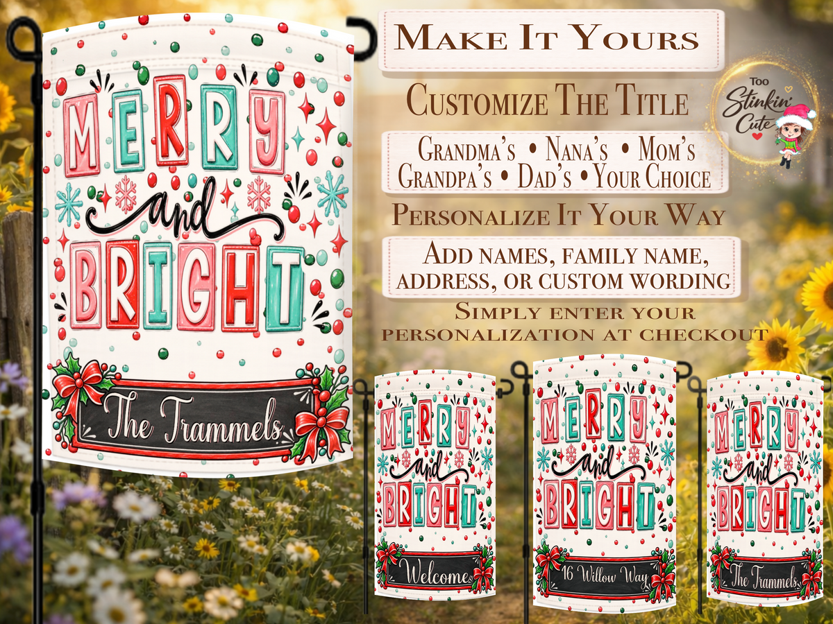 Custom family-name Christmas yard flag with red, pink, green, and teal Merry and Bright lettering on a festive white background.