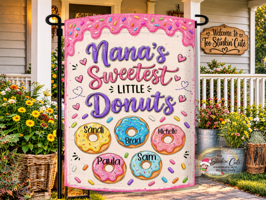 Personalized Nana’s Sweetest Little Donuts garden flag with five grandkids’ names