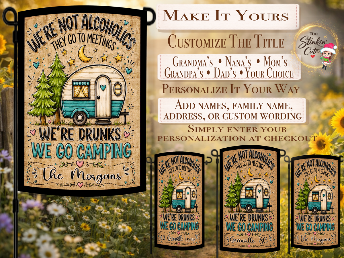 Funny Alcohol and Camping Garden Flag