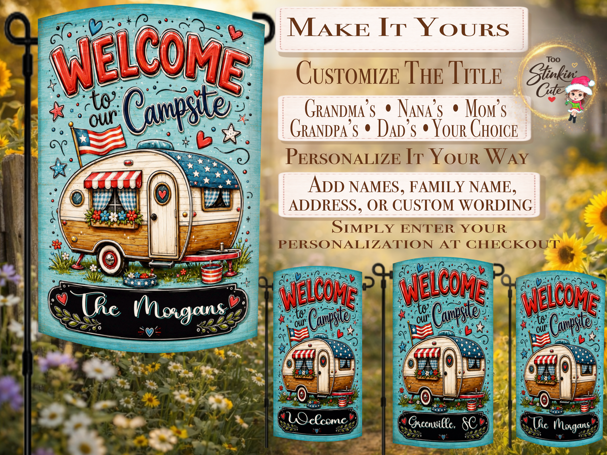 Welcome to Our Campsite Family Name Flag
