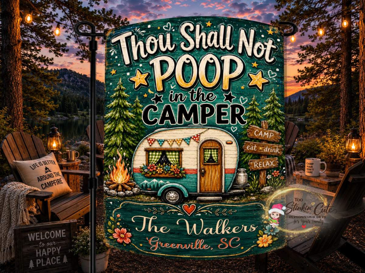 Personalized Thou Shall Not Poop in the Camper Flag