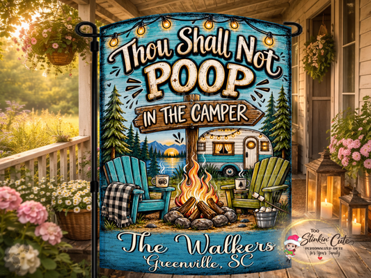 Personalized Thou Shall Not Poop in the Camper Garden Flag