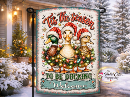 ’Tis the Season to Be Ducking Garden Flag
