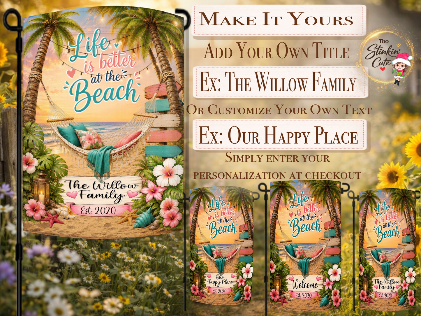 Custom life is better at the beach garden flag.