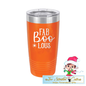 Fab Boo Lous Insulated 20oz Tumbler Fabulous