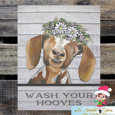 Wash Your Hooves Goat Tin Sign
