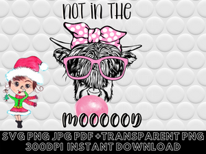 Not in the Mood Cow Digital Download|JPG PNG Instant download|Cow Png Sublimation dtf|Farmhouse Moody Cow Clipart Jpg|Funny Cow Svg Vector