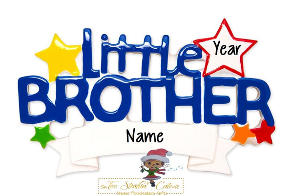 Personalized Christmas Ornament Little Brother/ Boys/Sibling/ New Baby/ Newborn/ Kids+ Free Shipping!