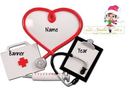 Heart-shaped stethoscope, medical bag, clipboard, and syringe ornament with name, banner, and year labels.