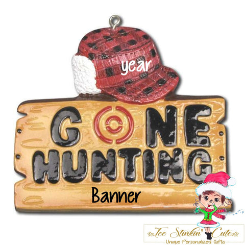 Personalized Christmas Ornament Gone Hunting+ Free Shipping! (Hunt, Hunter, Men, Deer)