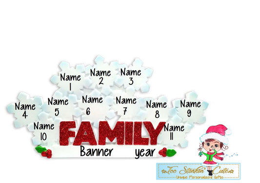 Family of 11 table topper with white snowflakes above glittery red FAMILY lettering. Sample personalization labels are shown.